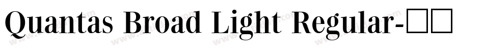 Quantas Broad Light Regular字体转换